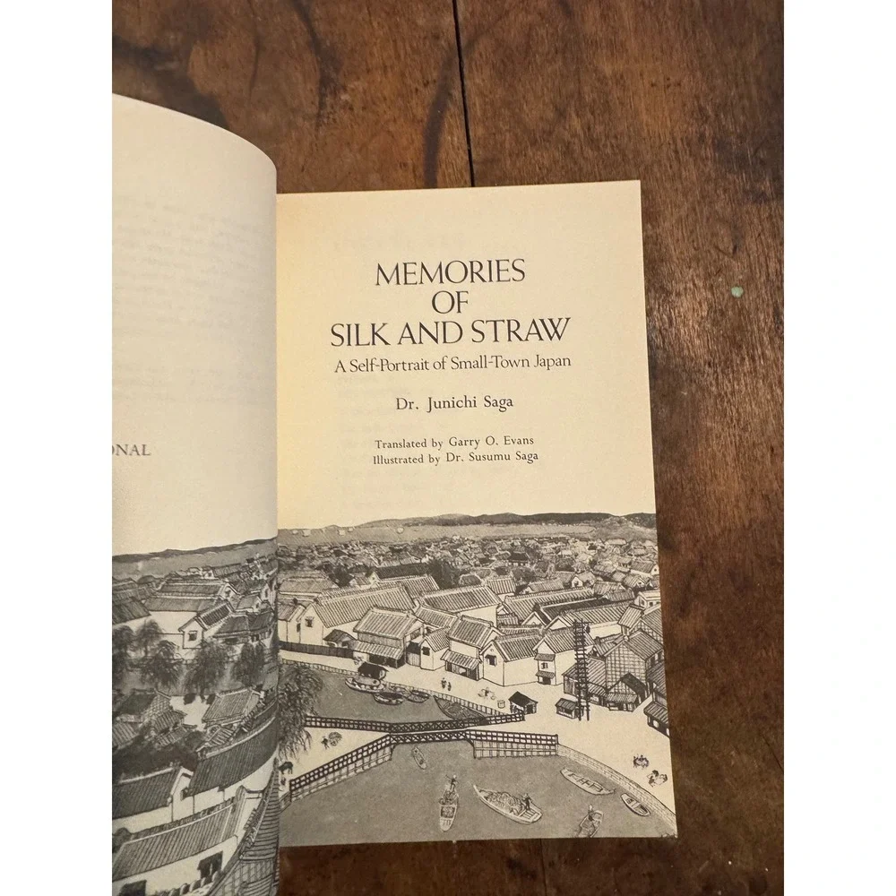 Memories of Silk and Straw Dr Junichi Saga Japan History Pbk 1990 0870119885